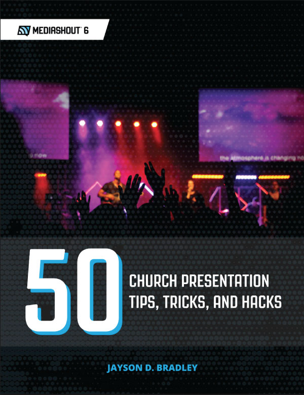 Church presentation tips tricks and hacks Church presentation tips tricks and hacks